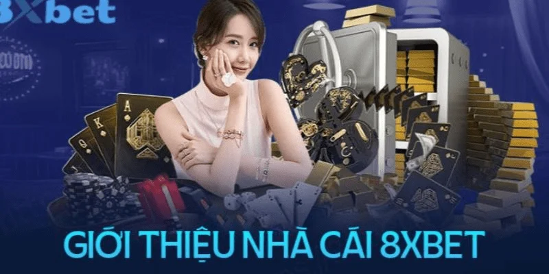 Giới thiệu 8xbet Các trò chơi nổi bật tại 8xbet